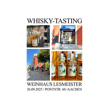 WHISKY-Tasting am 26. September 2025 im Weinhaus Lesmeister in Aachen